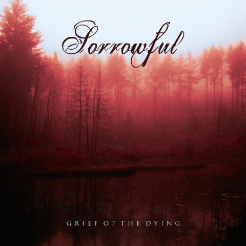 Sorrowful (SWE) : Grief of the Dying